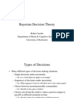 Bayesian Decision Theory: Robert Jacobs Department of Brain & Cognitive Sciences University of Rochester