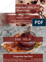 Pengolahan Jam, Jelly, Dan Marmalade