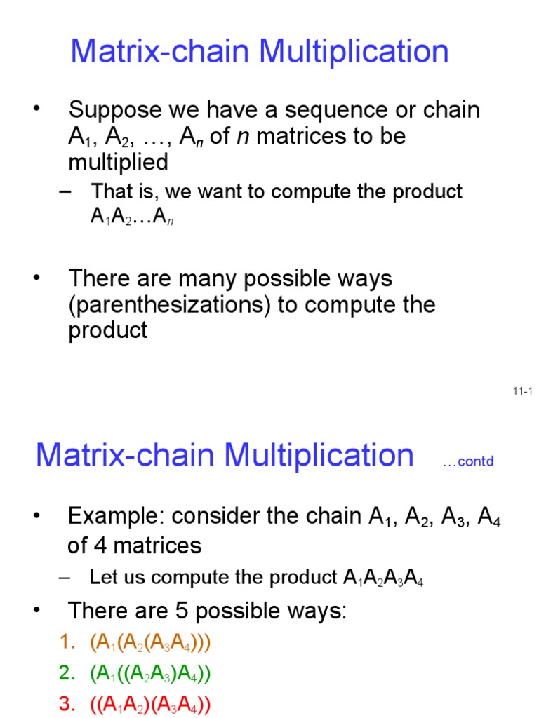 Matrix-Chain Multiplication: - Suppose We Have A Sequence or Chain A, A ...