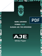 White Paper: Name: Ajeverse Symbol: Slogan: Aje: The Afriverse