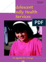 Adolescent Friendly Health Services: An Agenda For Change