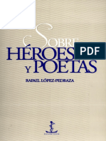 Rafael Lopez-Pedraza. Sobre Heroes y Poetas, 2002