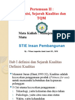 Pertemuan 2. Definisi, Sejarah Kualitas Dan TQM