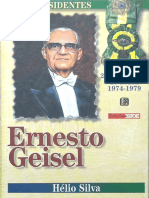 (Os Presidentes) Hélio Silva - Ernesto Geisel. 24-Grupo de Comunicação Três (2004)