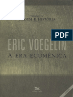 Eric Voegelin - Ordem e História Vol. IV - A Era Ecumênica