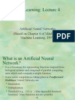 Machine Learning: Lecture 4: Artificial Neural Networks (Based On Chapter 4 of Mitchell T.., Machine Learning, 1997)