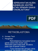 ASUHAN KEPERAWATAN KLIEN PADA GANGGUAN SISTEM PENGLIHATAN DENGAN KASUS RETINOBLASTOMA