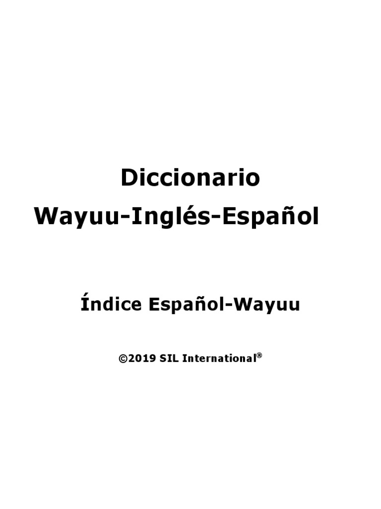 Diccionario Wayuu 2019 Versión en Español 2 | PDF | Palabra | Diccionario