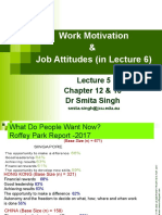 Work Motivation & Job Attitudes (In Lecture 6) : Chapter 12 & 10 DR Smita Singh