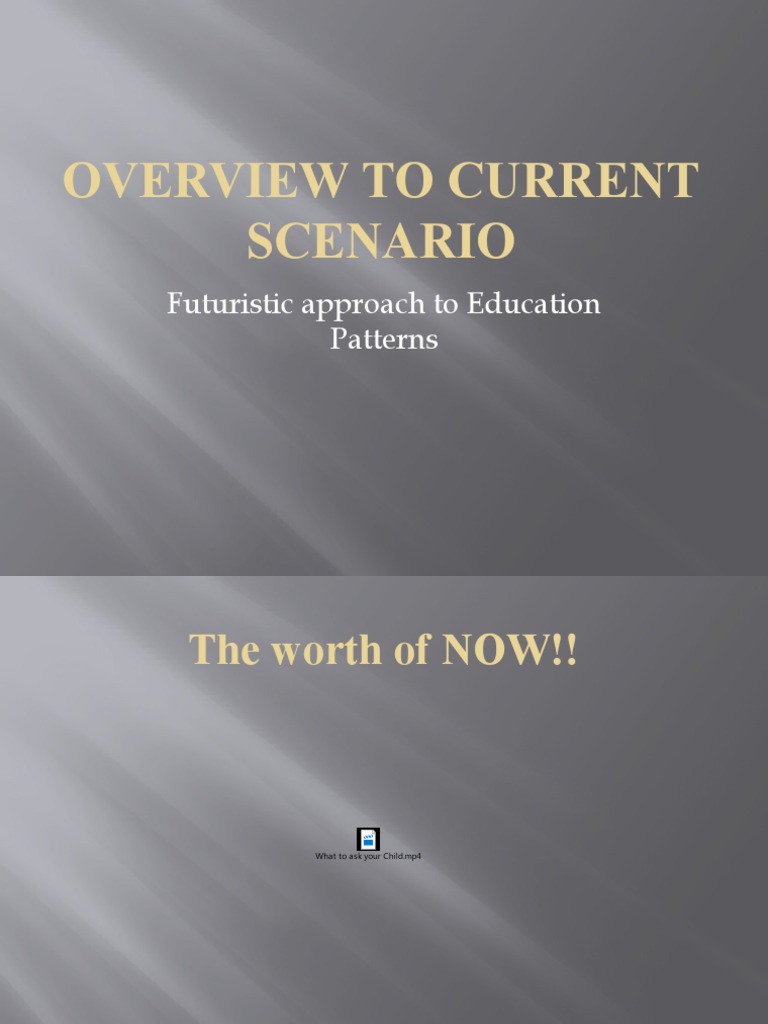 Overview To Current Scenario: Futuristic Approach To Education Patterns ...