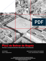 Plaza de Bolívar de Bogotá Formas y Comportamientos Del Pasado y Del Presente