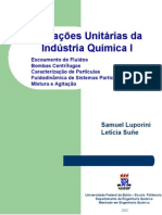 Operações Unitárias da Indústria Química I: Escoamento de Fluidos, Bombas Centrífugas, Caracterização de Partículas e Fluidodinâmica de Sistemas Particulados