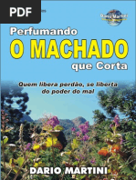 Perfumando o Machado Que Corta  - Dario Martini
