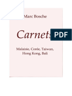 Bosche Marc - Carnets Malaisie, Corée, Taiwan, Hong Kong, Bali