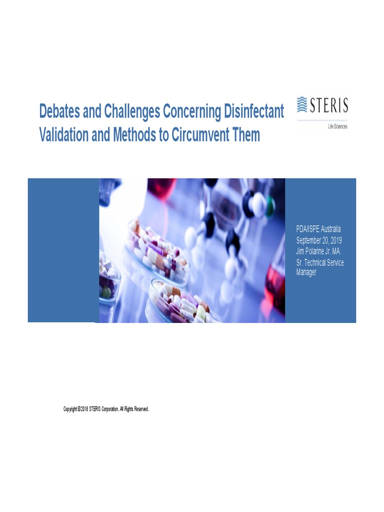 Debates and Challenges Concerning Disinfectant Validation and Methods