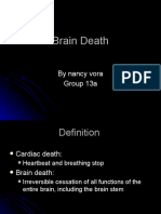 Brain Death: by Nancy Vora Group 13a