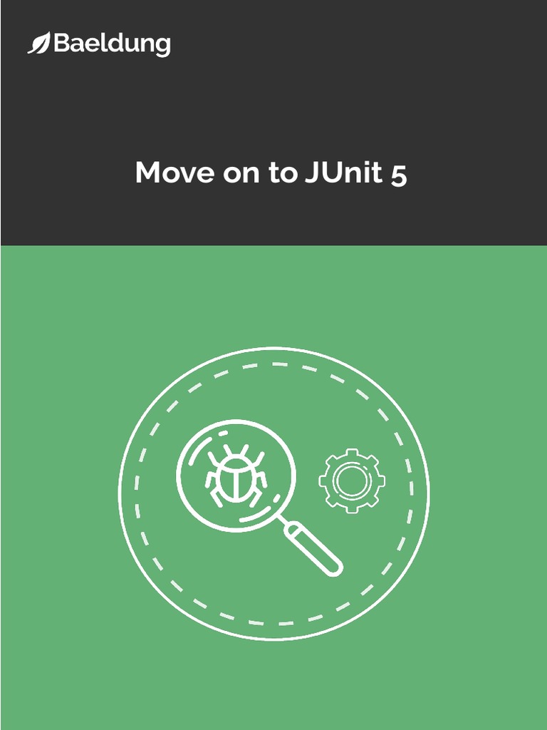 Migrating from JUnit 4 to JUnit 5 A Guide to Updating Test Annotations