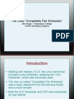 The Linux "Completely Fair Scheduler": Ben Nayer - Kalamazoo College CS430 Operating Systems