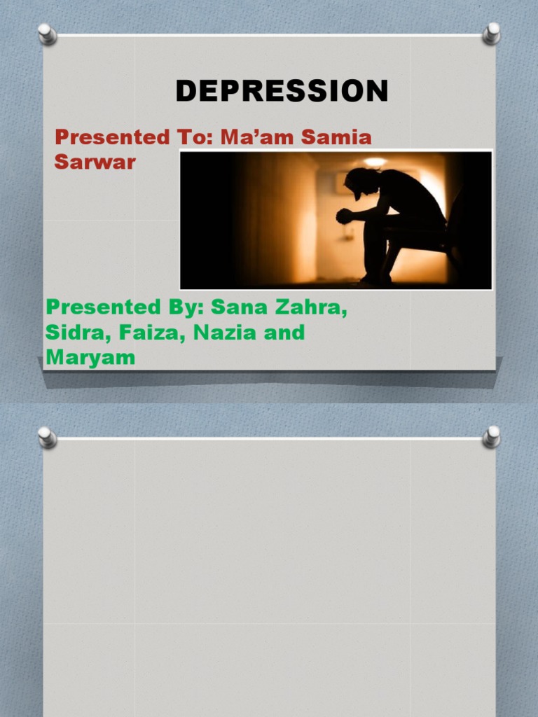 Depression: Presented To: Ma'am Samia Sarwar | PDF | Major Depressive ...