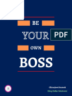 Be Your Own Boss (Complete Guide)
