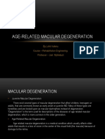 Age-Related Macular Degeneration: by Lohit Valleru Course - Rehabilitation Engineering Professor - Joel Myklebust
