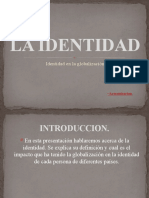 La Identidad y La Globalización