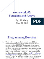 Homework #2: Functions and Arrays: by J. H. Wang Mar. 20, 2012