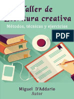Miguel D'Addario - Taller de Escritura creativa_ Métodos, técnicas y ejercicios (Spanish Edition)-Createspace (2017) (1)