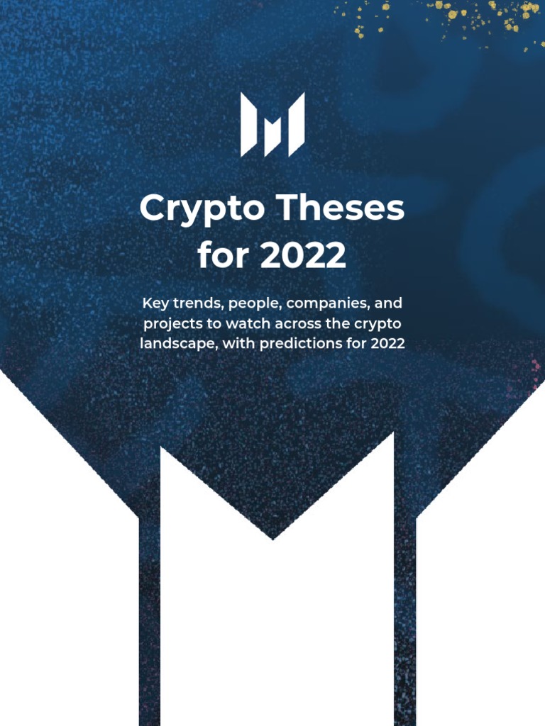 Messari Report Crypto Theses For 2022 PDF Cryptocurrency Venture