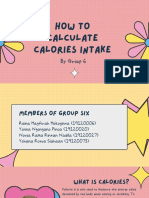 How To Calculate Calories Intake: by Group 6