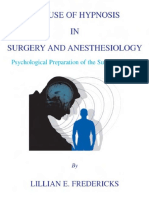 Fredericks, Lillian E. - The Use of Hypnosis in Surgery and Anesthesiology Psychological Preparation of The Surgical Patient-Thomas (2001)