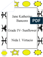 Jane Katherine Bancoro Grade IV-Sunflower Nida I. Virtucio