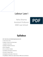 Labour Law I: Neha Sharma Assistant Professor DME Law School