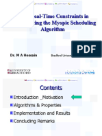 Hard Real-Time Constraints in Implementing The Myopic Scheduling Algorithm