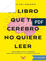 El Libro Que Tu Cerebro No Quiere Leer - David Del Rosario