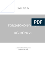 Syd Field: Forgatókönyvírók. A Sikeres Forgatókönyvírás Gyakorlati Lépései - Beleolvasó