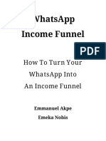 Turn Your WhatsApp Into An Income Funnel