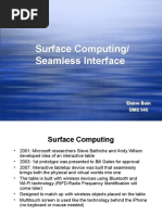 Surface Computing/ Seamless Interface