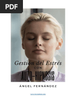 Gestion Del Estres Con Auto Hipnosis Ebook Angel Fernandez