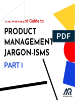 The Awkward Guide To: Product Management Jargon-Isms