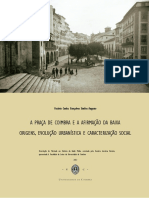 Octávio Augusto. A Praça de Coimbra e A Afirmação Da Baixa - Origens, Evolução Urbanística e Caracterização Social