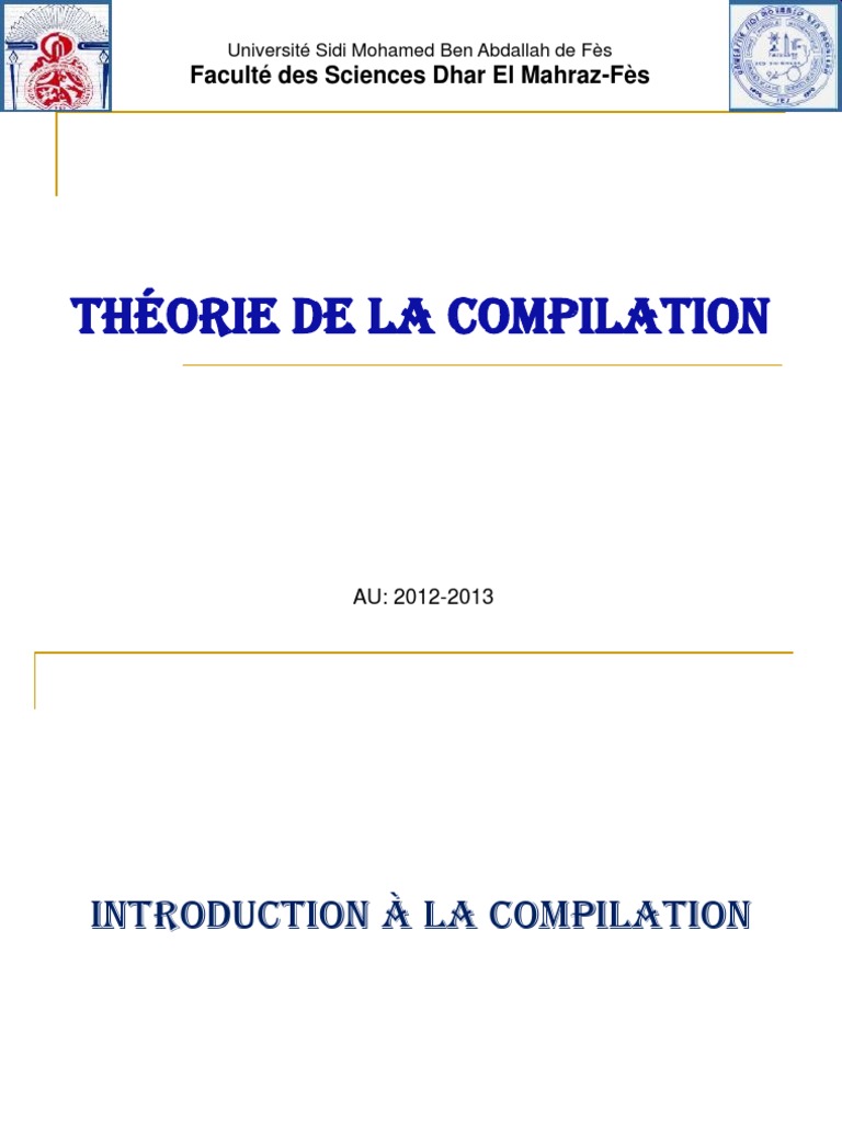 1 Présentation Compilation | PDF | Compilateur | Analyse syntaxique