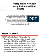 PGP - Pretty Good Privacy and Privacy Enhanced Mail (PEM)
