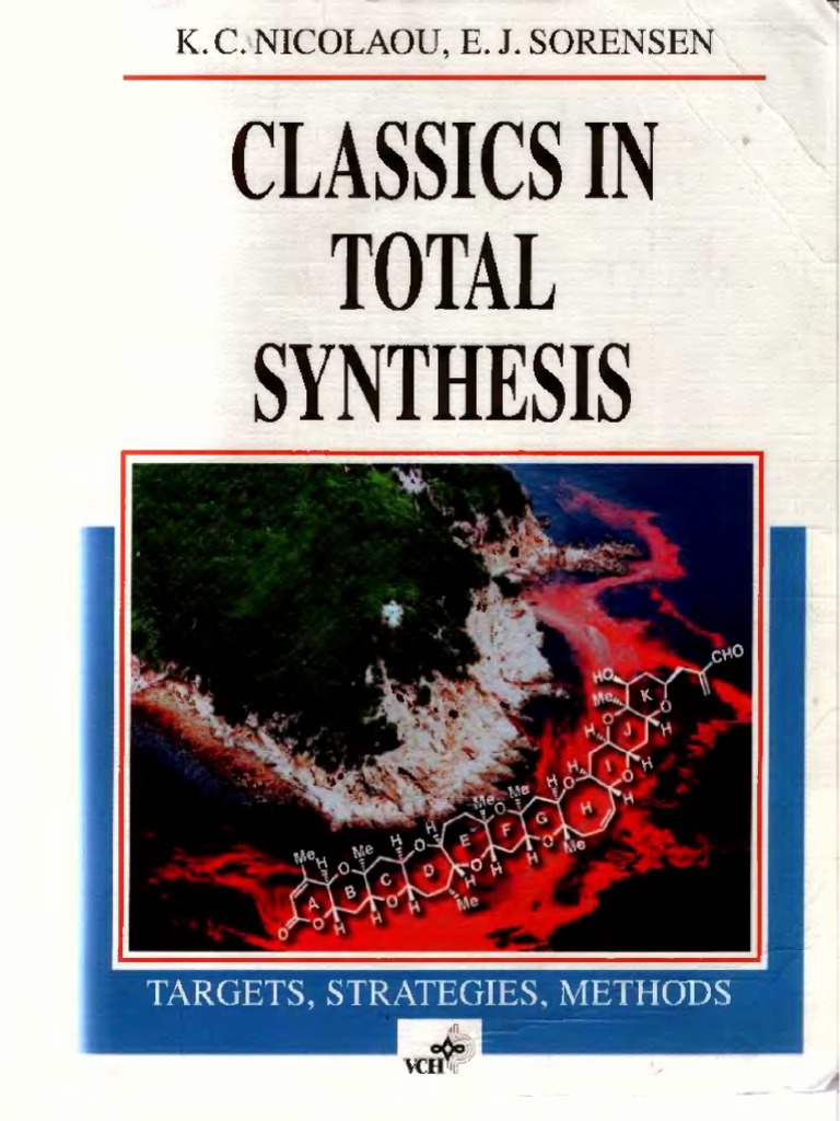 Classics in Total Synthesis. | PDF