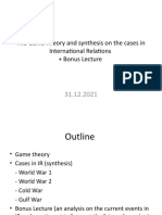 The Game Theory and Synthesis On The Cases in International Relations + Bonus Lecture