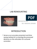 Lab Remounting: Presented By: Dr. Madiha Zainab