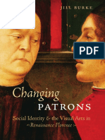 Changing Patrons Social Identity and The Visual Arts in Renaissance Florence