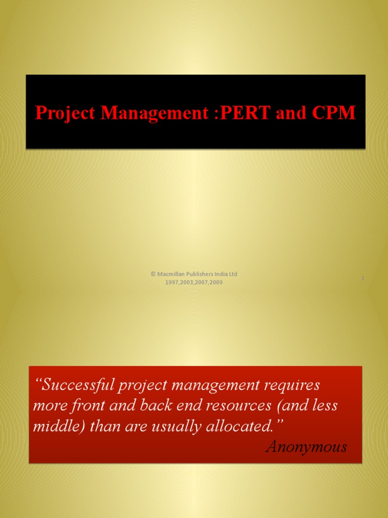 Project Management:PERT and CPM | PDF | Project Management