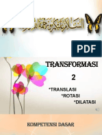 2 TRANSFORMASI (Translasi, Dilatasi, Dan Rotasi)