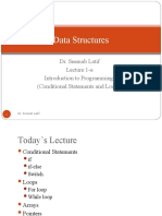Data Structures: Dr. Seemab Latif Lecture 1-A Introduction To Programming (Conditional Statements and Loops)